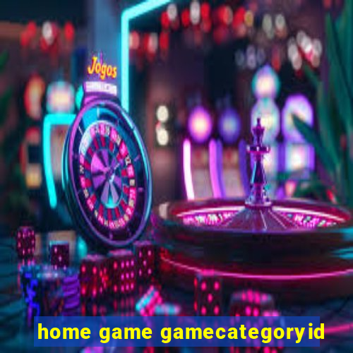 home game gamecategoryid